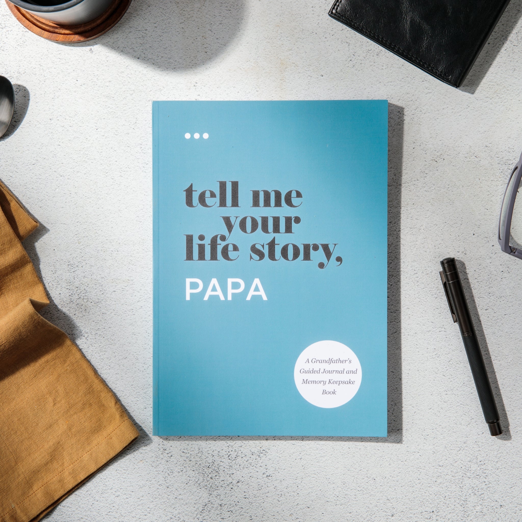 Tell Me Your Life Story, Papa